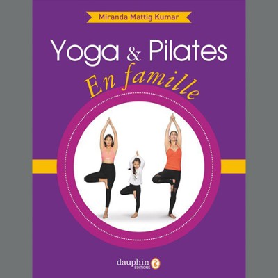 Yoga &amp; Pilates for Families